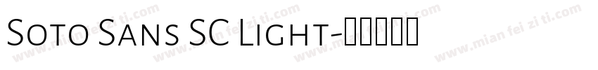 Soto Sans SC Light字体转换